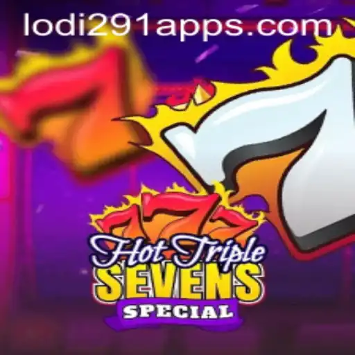 Exploring the Exciting World of HotTripleSevensSpecial and Lodi291.COM