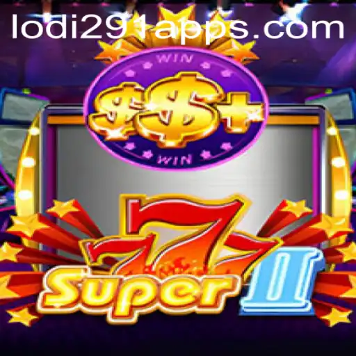 Discover the Excitement of Super777II: A Thrilling Gaming Experience