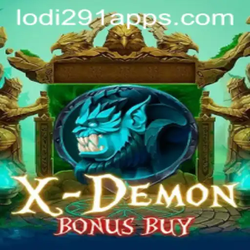 XDemonBonusBuy: A Thrilling Gaming Experience with Lodi291.COM